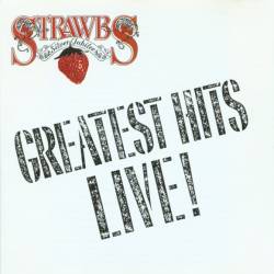 Strawbs : Greatest Hits Live